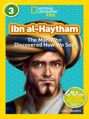 cover image of Ibn al-Haytham (National Geographic Kids Readers, Level 3)